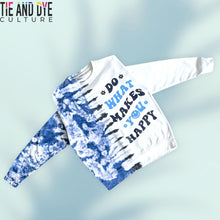 Load image into Gallery viewer, Do What Makes You Happy Sweatshirt